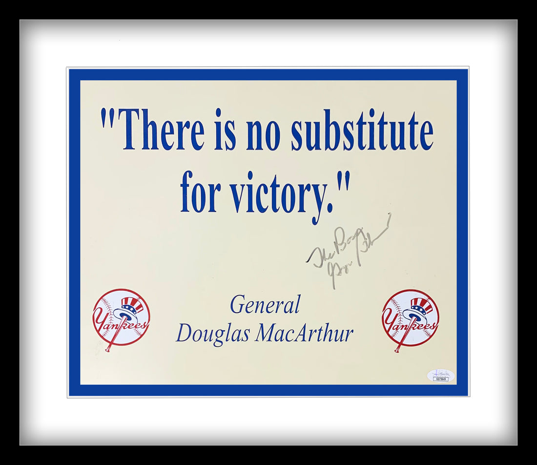 George Steinbrenner Signed &amp; Inscribed Yankee Club House Sign, Gen. Douglas MacArthur Quote. Auto JSA