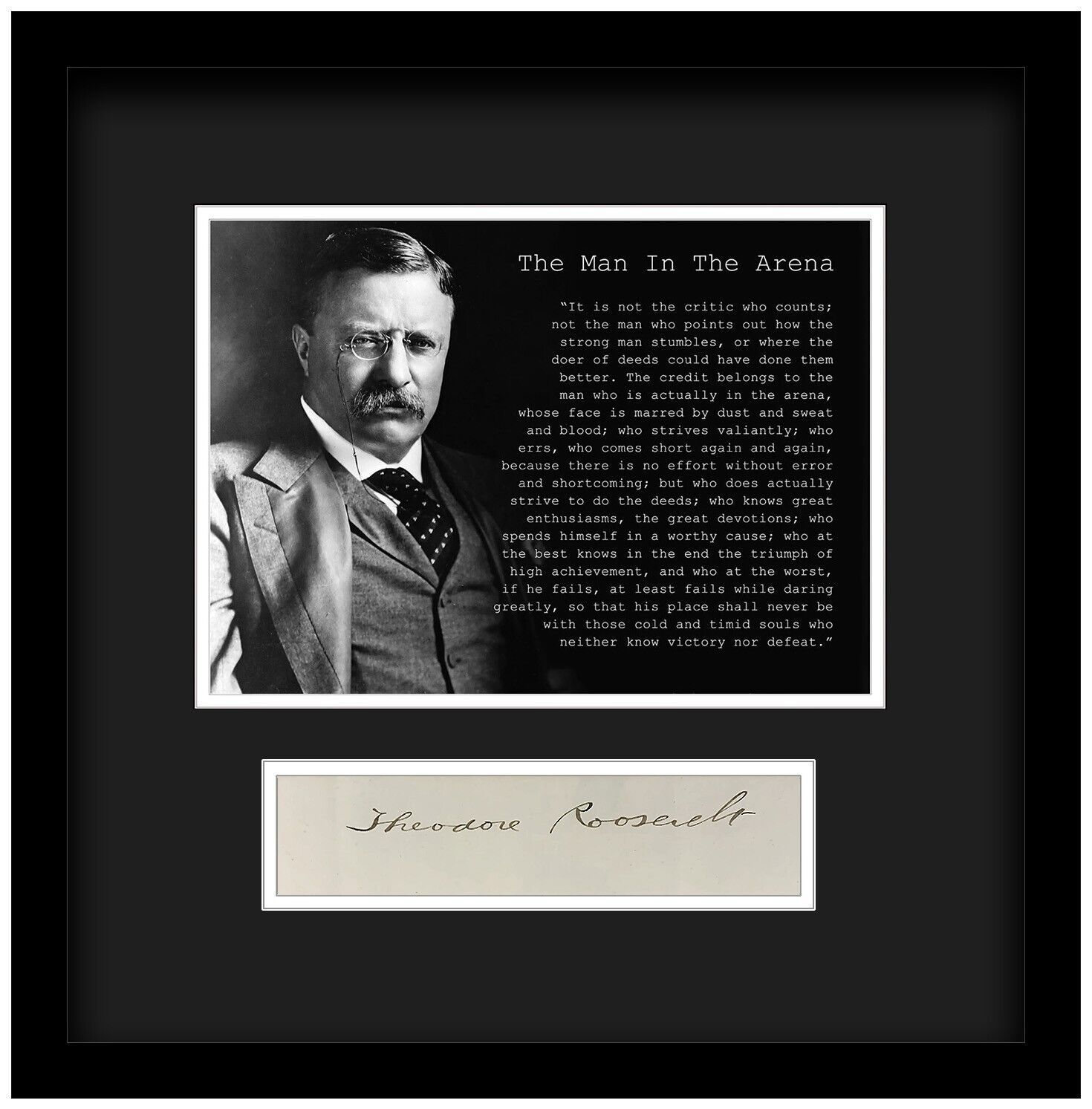 Theodore Teddy Roosevelt "The Man in the Arena" Autograph Framed Signature. JSA