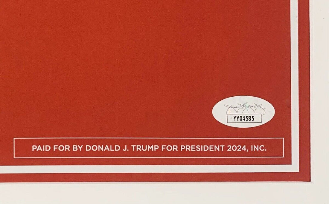 President Donald Trump Signed 2024 Campaign Poster. Presidential Autograph, JSA