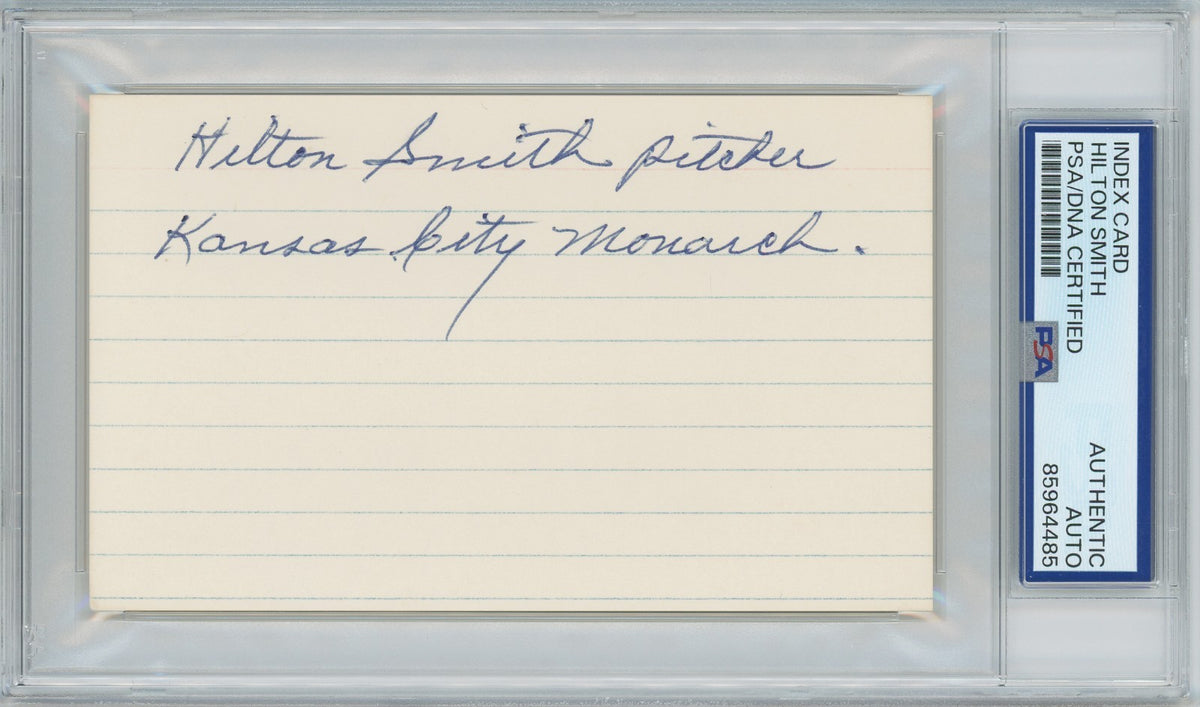 Hilton Smith Signed &amp; Inscribed Kansas City Monarchs Index Card Autograph. PSA1