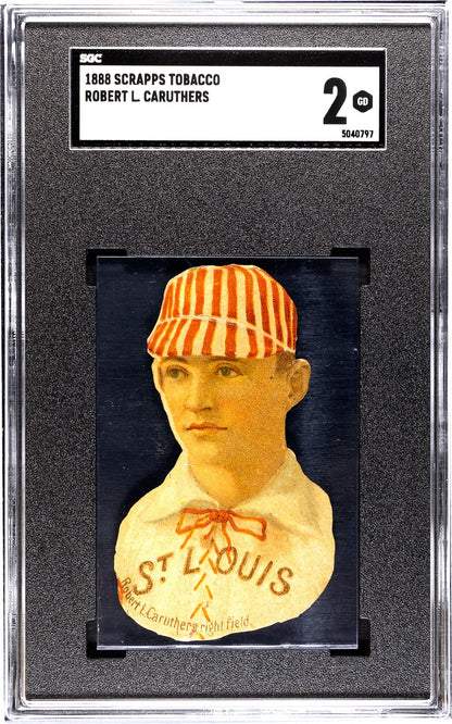 1888 Scrapps Tobacco Robert Caruthers SGC 20