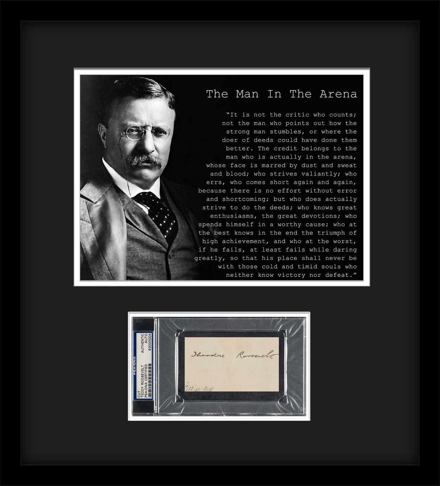 Theodore Roosevelt "The Man in the Arena" Autograph, Custom Framed. JSA0