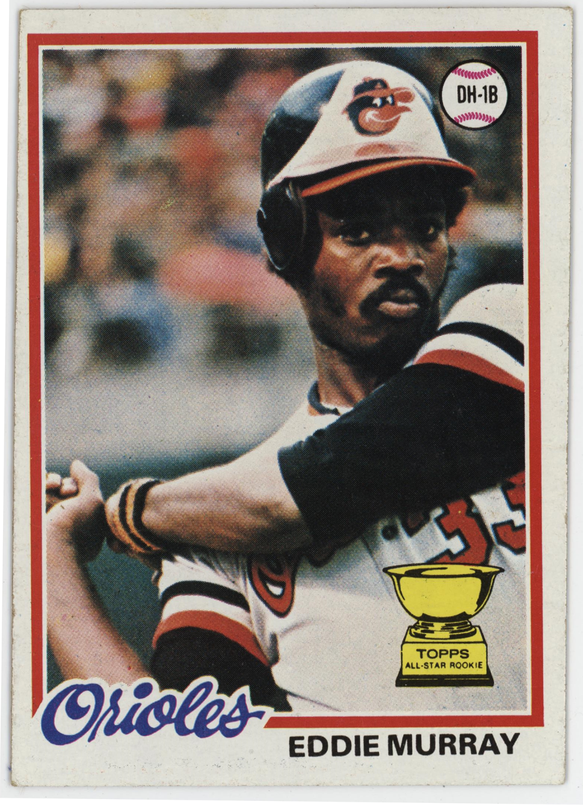 Eddie Murray 1978 Topps. 