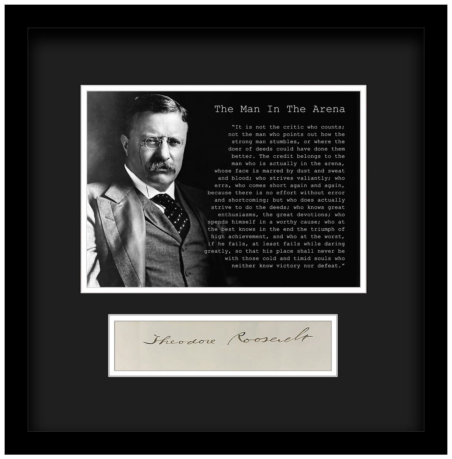 Theodore Teddy Roosevelt &quot;The Man in the Arena&quot; Autograph Framed Signature. JSA